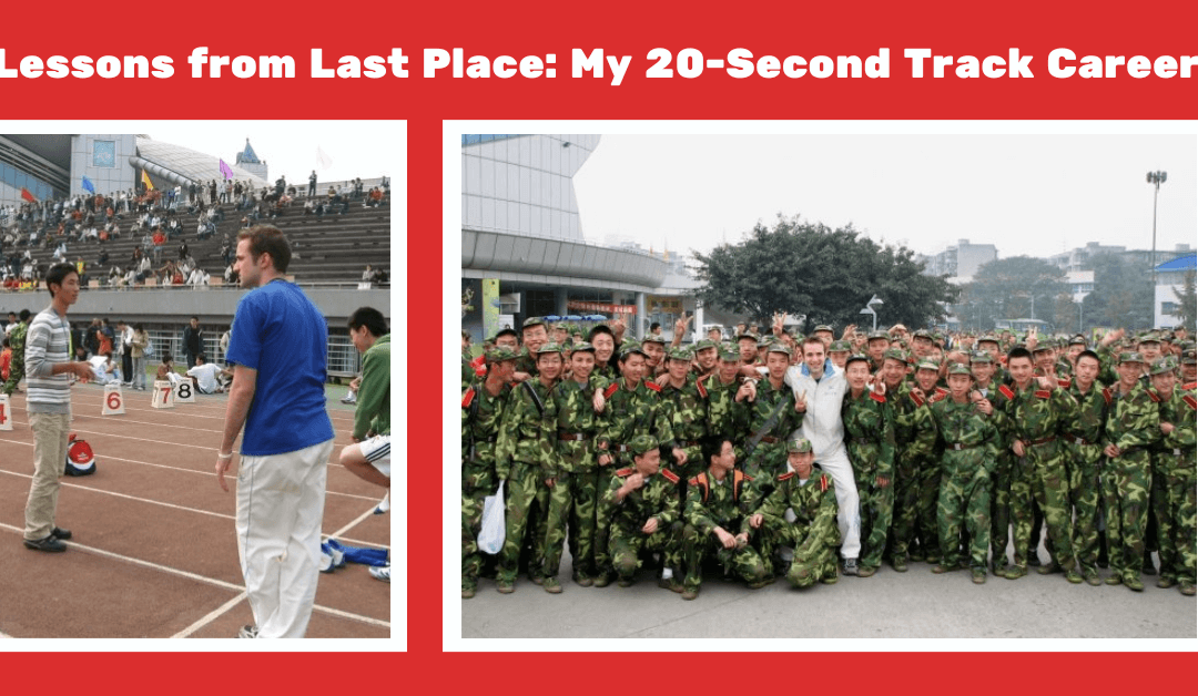 Lessons from Last Place: My 20-Second Track Career