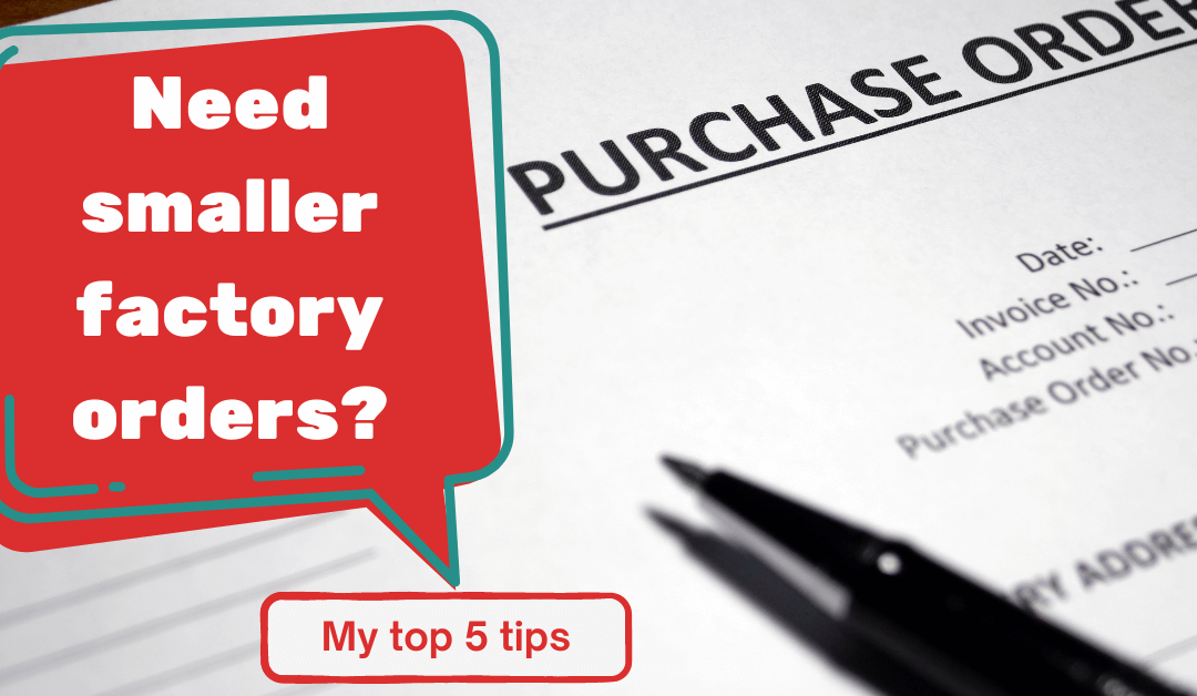 Our Top 5 Tips to Negotiate Lower MOQs with Chinese Factories