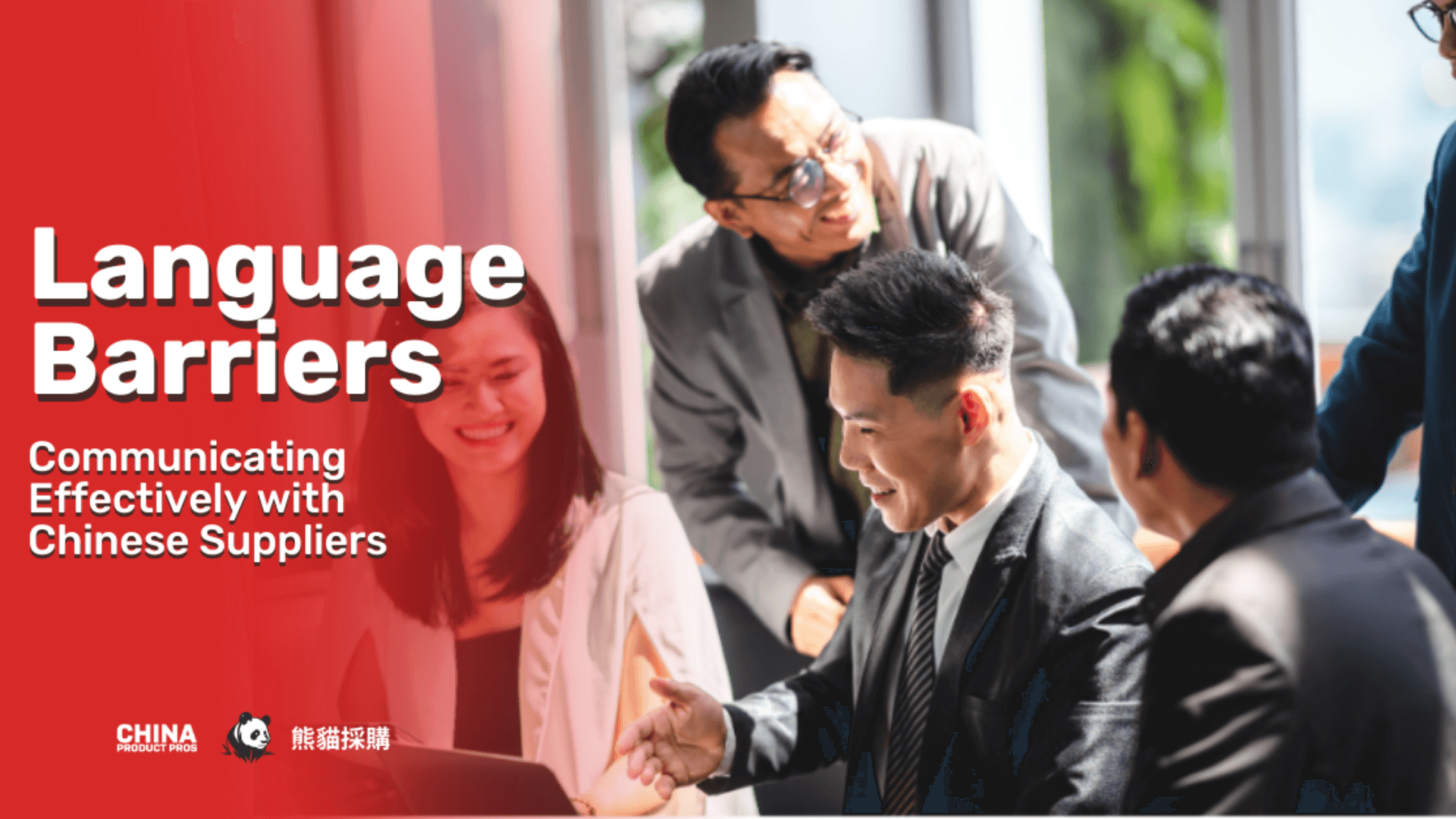Language Barriers Communicating Effectively with Chinese Suppliers
